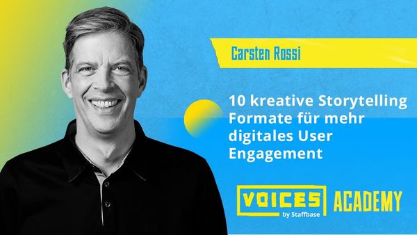 Carsten Rossi: 10 kreative Storytelling Formate für mehr digitales User Engagement