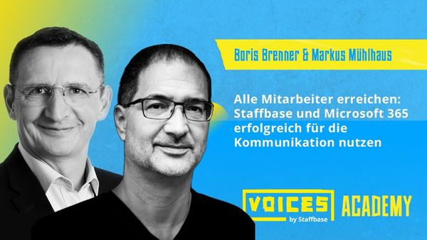 Boris Brenner & Markus Mühlhaus: Staffbase & Microsoft 365 erfolgreich für die Kommunikation nutzen