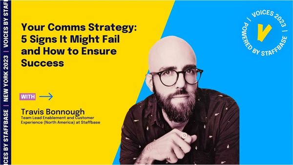 Your Comms Strategy: 5 Signs It Might Fail and How to Ensure Success